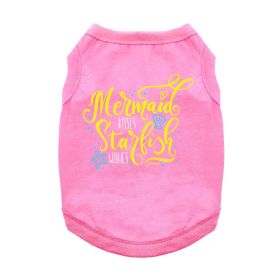 Mermaid Kisses Starfish Wishes Dog Shirt - Carnation Pink (Size: Small)